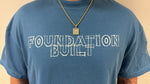 Foundation Built T- Shirt